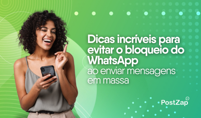 CAPA PARA BLOG – PostZap! como evitar o bloqueio do whatsapp